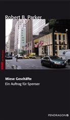Robert B Parker, Robert B. Parker - Miese Geschäfte