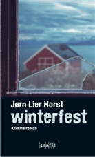 Joern L. Horst, Jørn L Horst, Jørn L. Horst, Jørn Lier Horst, Horst Jorn Lier, Jørn Lier Horst... - Winterfest