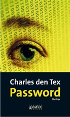 Charles den Tex, Charles Den Tex, Stefanie Schäfer - Password