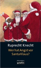 Ruprecht Knecht - Wer hat Angst vor Santa Klaus?