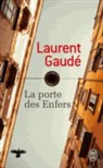 Laurent Gaudé, GAUDE LAURENT - La porte des enfers