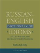 Sophia Lubensky, Lubensky Sophia - Russian-English Dictionary of Idioms