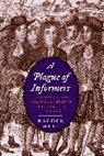 Rachel Weil, Weil Rachel - Plague of Informers
