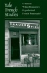 Hall Bjornstad, Hall Ibbett Bjornstad, Hall/ Ibbett Bjornstad, Katherine Ibbett, Hall Bjornstad, Katherine Ibbett - Yale French Studies, Number 124