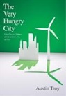 Austin Troy, Troy Austin - Very Hungry City