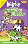 Doug Peterson, Kent Redeker, Kent/ Peterson Redeker - LarryBoy and the Crusty Crew