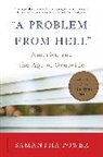 Samantha Power - A Problem from Hell