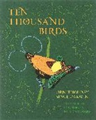 Tim Birkhead, Tim Wimpenny Birkhead, Birkhead Tim, Bob Montgomerie, Montgomerie Bob, Birkhead Tim... - Ten Thousand Birds