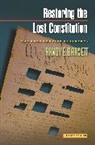 Barnett, Randy Barnett, Randy E Barnett, Randy E. Barnett, Barnett Randy E. - Restoring the Lost Constitution