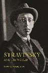 Tamara Levitz, Levitz Tamara, Tamara Levitz - Stravinsky and His World