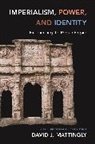 Mattingly, David Mattingly, David J Mattingly, David J. Mattingly, Mattingly David J. - Imperialism, Power, and Identity