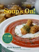 Mark Reinfeld - 30-Minute Vegan: Soup''s On!