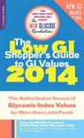 Dr Jennie Brand-Miller, Jennie Brand-Miller, Jennie/ Foster-Powell Brand-Miller, Kaye Foster-Powell - The Low Gi Shopper's Guide to Gi Values 2014