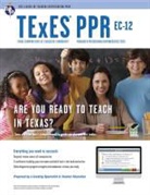 Stephen Anderson, Editiors of Rea, Editors of Rea, Stacey/ Harris Editors of Rea/ Edmonson, Beatrice Mendez Newman - Texas Texes PPR EC-12 (160) W/Online Practice Tests