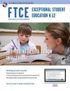 Editors of Rea, Maryann Gromoll, Rea Editors (EDT), Ken Springer, Staff of Research &amp; Education Associatio, Nancy Ann Tattner - Ftce Exceptional Student Education K-12 With Online Praice Tests
