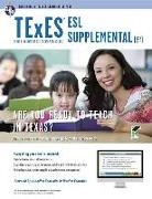 Sharon Alverson, Laurie Callihan, Editiors of Rea, Editors of Rea, Jacalyn Mahler, Beatrice Mendez Newman - Texas Texes Esl Supplemental (154) W/Online Practice