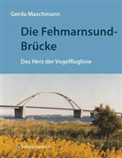 Gerda Maschmann - Die Fehmarnsund-Brücke