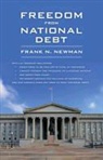 Frank E. Newman, Frank N. Newman - Freedom from National Debt