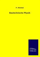 P Himmel, P. Himmel - Bautechnische Physik