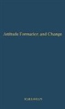 James Dermot Halloran, Unknown - Attitude Formation and Change
