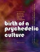 Ram Dass, Ralph Metzner, Ram - Birth of a Psychedelic Culture