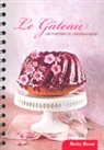 Betty Bossi - Le gâteau: un parfum de gourmandise