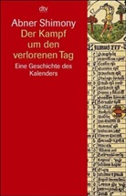 Abner Shimony - Der Kampf um den verlorenen Tag