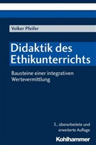 Dr Volker Pfeifer, Volker Pfeifer - Didaktik des Ethikunterrichts