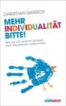 Christian Gansch - Mehr Individualität bitte!