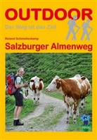 Roland Schmellenkamp - Salzburger Almenweg