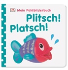 Franziska Jaekel, DK Verlag - Mein Fühlbilderbuch. Plitsch! Platsch!