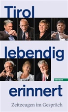 Rap, Rapp, Starck u a, Zenhäuser, Zenhäusern, Casinos Austria... - Tirol lebendig erinnert