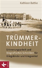 Kathleen Battke - Trümmerkindheit