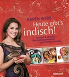 Karen Webb - Heute gibt's indisch!