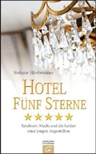 Stefanie Hirsbrunner - Hotel Fünf Sterne