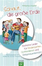 Wolfgang Longardt, Urd Rust, Jochem Westhof - Schaut, die große Erde
