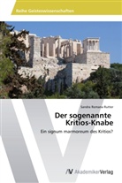 Sandra Romana Rutter - Der sogenannte Kritios-Knabe