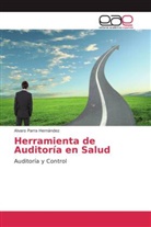 Alvaro Parra Hernández - Herramienta de Auditoría en Salud
