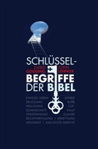 David Gooding, John Lennox - Schlüsselbegriffe der Bibel