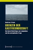 Heidrun Friese - Grenzen der Gastfreundschaft