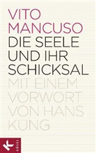 Vito Mancuso - Die Seele und ihr Schicksal