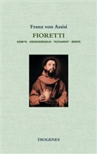 Franz von Assisi, Franziskus von Assisi, Wolfram Von Den Steinen, Wolfra von den Steinen, Wolfram von den Steinen - Fioretti