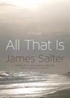 Joe Barrett, James Salter, Joe Barrett, Be Announced To - All That is (Audiolibro)