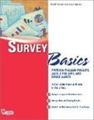 Bruce Aaron, Jack Phillips, Jack J. Phillips, Patricia Pulliam Phillips - Survey Basics