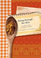 Nina Mukerjee Furstenau - Biting Through the Skin
