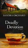 Sandra Orchard - Deadly Devotion