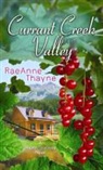 Raeanne Thayne - Currant Creek Valley