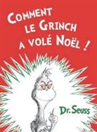 Dr Seuss, Dr Seuss, Dr. Seuss - Comment Le Grinch a volé Noël