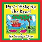 Penelope Dyan, Penelope Dyan - Don't Wake Up the Bear!