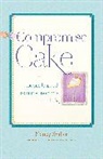 Nancy Spiller - Compromise Cake